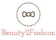 Beauty2Fashion